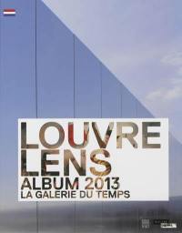 Louvre-Lens, album 2013 : la galerie du temps