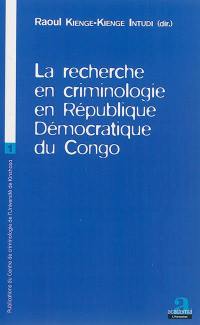 La recherche en criminologie en République démocratique du Congo