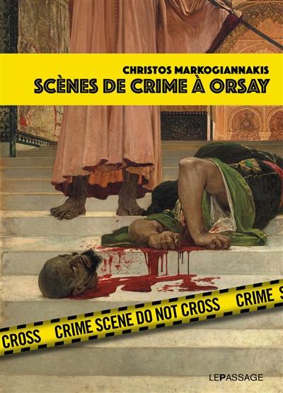 Scènes de crime à Orsay : une enquête criminartistique