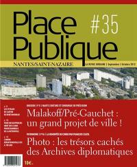 Place publique, Nantes Saint-Nazaire, n° 35. Malakoff-Pré-Gauchet : un grand projet de ville