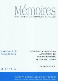 Mémoires de la Société mathématique de France, n° 119. Uncertainly principles associated to non-degenerate quadratic forms