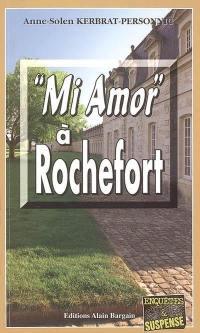 Mi amor à Rochefort