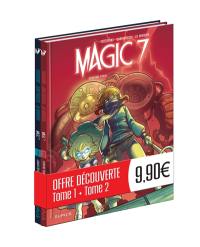 Magic 7 : Tome 1 + Tome 2