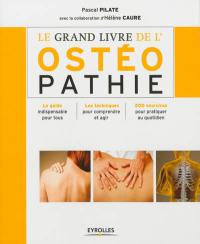Le grand livre de l'ostéopathie