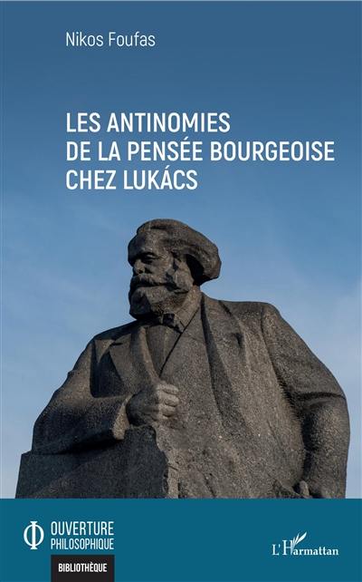 Les antinomies de la pensée bourgeoise chez Lukacs