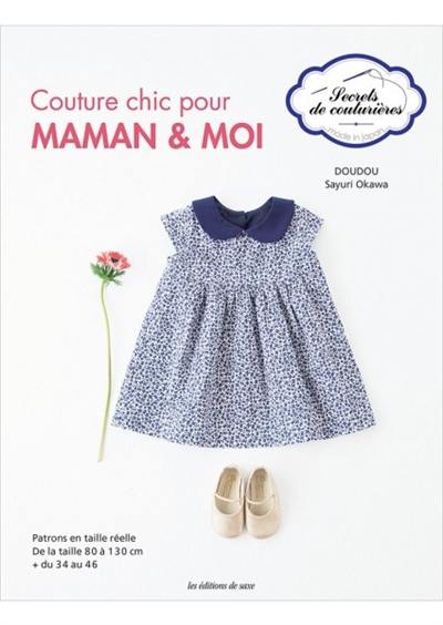 Couture chic pour maman & moi