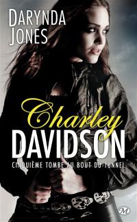 Charley Davidson. Vol. 5. Cinquième tombe au bout du tunnel