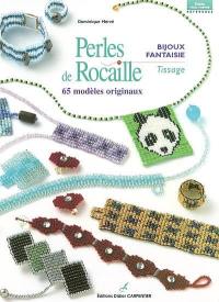 Perles de rocaille : bijoux fantaisie, tissage : 65 modèles originaux