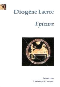 Epicure : vie et doctrine des philosophe, livre X
