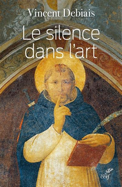 Le silence dans l'art : liturgie et théologie du silence dans les images médiévales