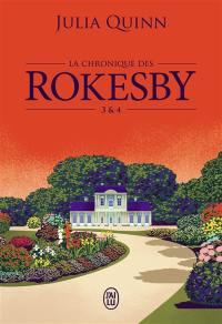 La chronique des Rokesby. Vol. 3 & 4