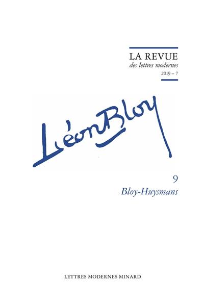 Léon Bloy. Vol. 9. Bloy-Huysmans