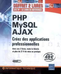 PHP, MySQL, Ajax : créez des applications professionnelles