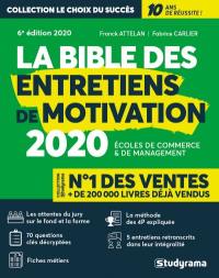 La bible des entretiens de motivation : écoles de commerce & de management : 2020