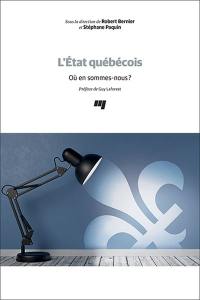 L'état québécois : où en sommes-nous?