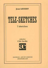 Télé-sketches. Vol. 1. 7 sketches