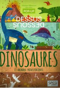 Dinosaures et animaux préhistoriques : pop-up sens dessus dessous