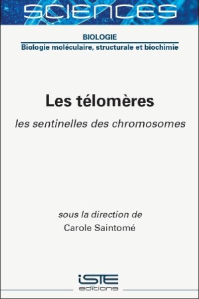 Les télomères : les sentinelles des chromosomes