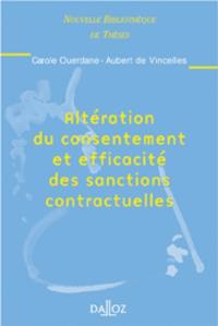 Altération du consentement et efficacité des sanctions contractuelles