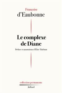 Le complexe de Diane : érotisme ou féminisme
