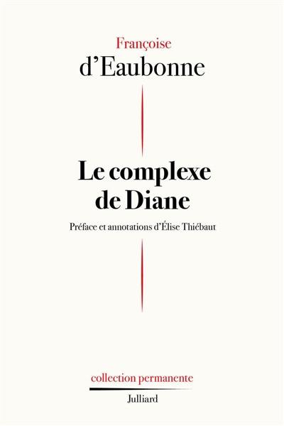 Le complexe de Diane : érotisme ou féminisme