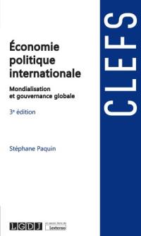 Economie politique internationale : mondialisation et gouvernance globale