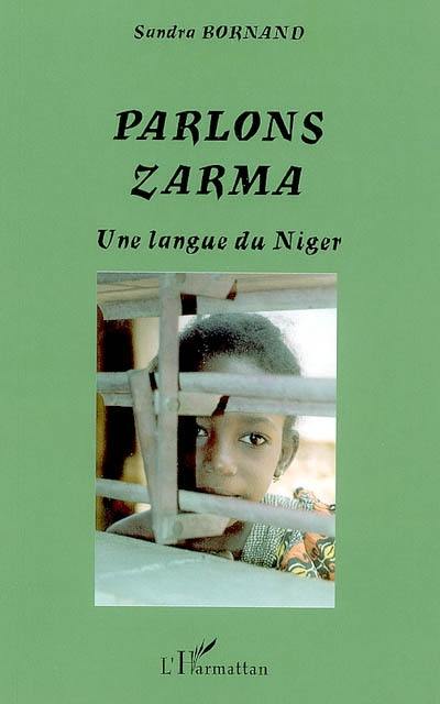 Parlons zarma : une langue du Niger