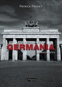 Les chroniques de Germania. Vol. 2. Renaissances
