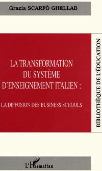 La transformation du système d'enseignement italien : la diffusion des business schools