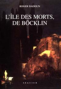 L'Île des morts, de Böcklin : psychanalysis
