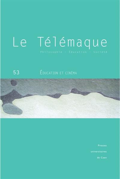 Télémaque (Le), n° 53. Education et cinéma