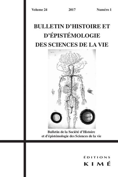Bulletin d'histoire et d'épistémologie des sciences de la vie, n° 24-1