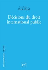 Décisions du droit international public