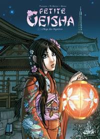 Petite geisha. Vol. 1. L'okiya des mystères