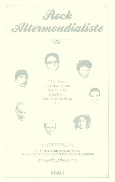 Rock altermondialiste : Manu Chao et la Mano Negra, Bob Marley, Noir Désir, The Police et Sting, U2