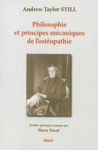 Philosophie et principes mécaniques de l'ostéopathie