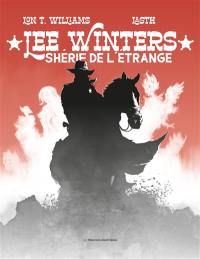 Lee Winters : shérif de l'étrange