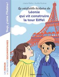 La véritable histoire de Léonie qui vit construire la tour Eiffel