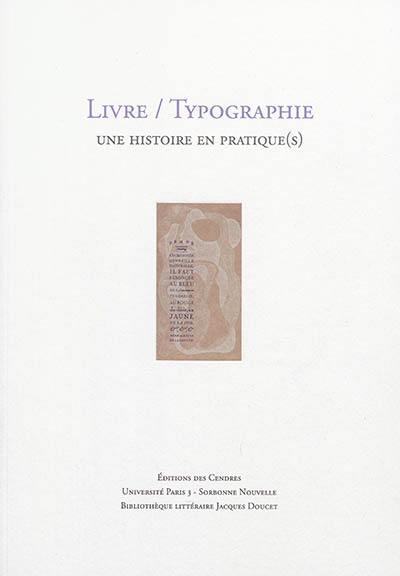 Livre-typographie : une histoire en pratique(s)