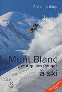 Mont Blanc et Aiguilles rouges à ski