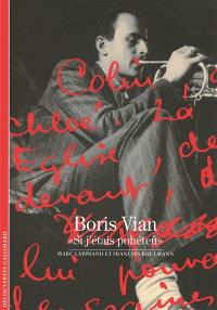 Boris Vian : si j'étais pohéteû