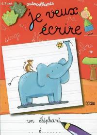 Je veux écrire un éléphant