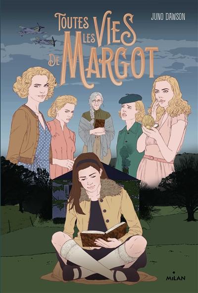 Toutes les vies de Margot