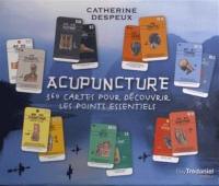 Acupuncture : 360 cartes pour découvrir les points essentiels : livret explicatif