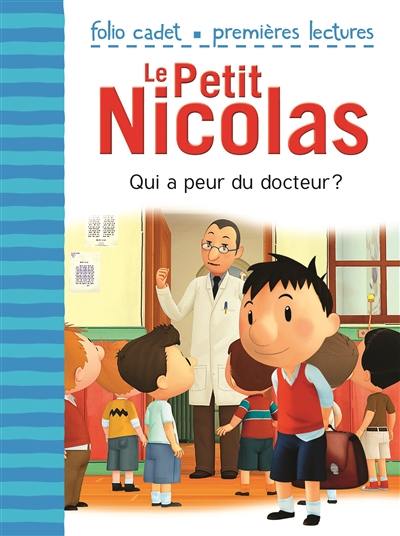 Le Petit Nicolas. Vol. 34. Qui a peur du docteur ?