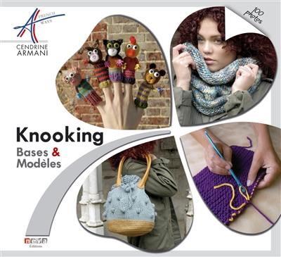 Knooking : bases & modèles
