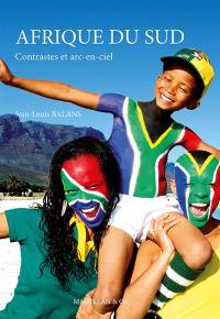 Afrique du Sud : contrastes et arc-en-ciel