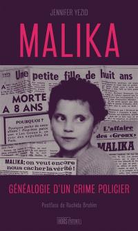 Malika : généalogie d'un crime policier