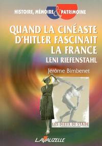 Quand la cinéaste d'Hitler fascinait la France : Leni Riefenstahl