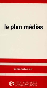 Le Plan médias